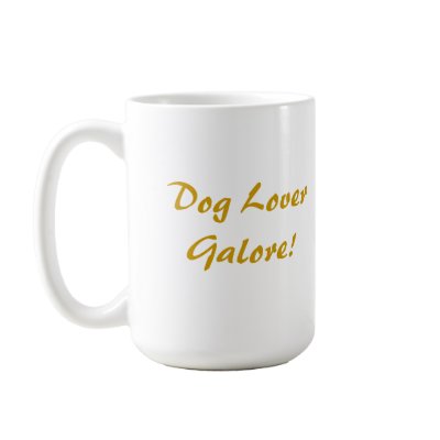 German Shepherd, Dog Lover Galore! Mug by jrayenterprises