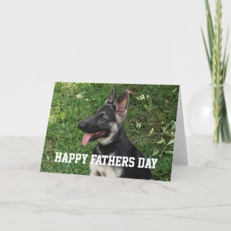 German Shepherd: Fathers Day Card card