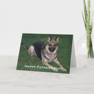 German Shepherd: Fathers Day Card card