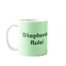 German Shepherd Mug SHEPHERDS RULE! by normagolden German Shepherd Mug SHEPHERDS RULE!