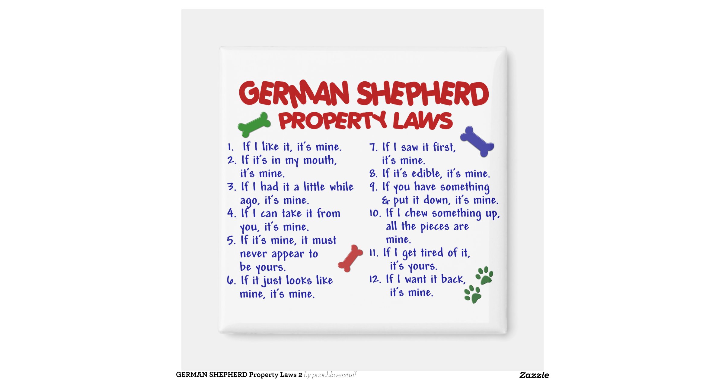 GERMAN SHEPHERD Property Laws 2 Zazzle