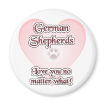 German Shepherds Love You No Matte... - Magnet by GreyWolfCreation German Shepherds Love You No Matte... - Magnet