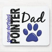 German Shorthaired Pointer Dad 2 Mousepad