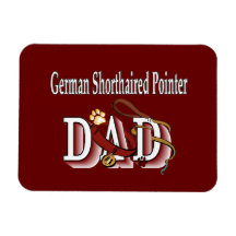 German Shorthaired Pointer Dad Vinyl Magnet