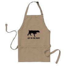 German Shorthaired Pointer "Get to the Point" Apron