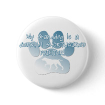 German Shorthaired Pointer Granddog buttons