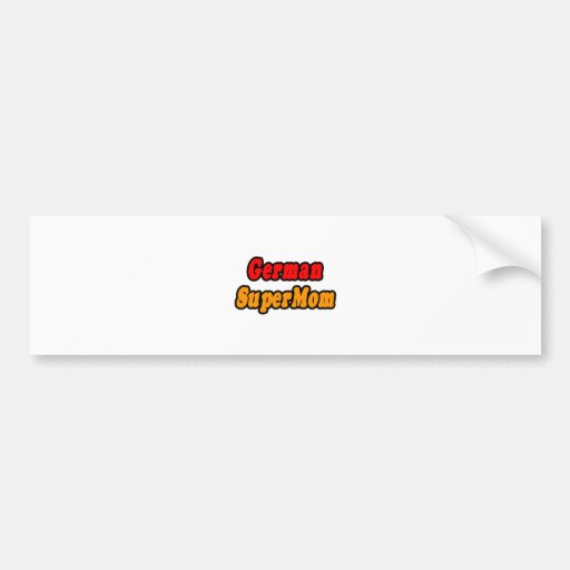 German SuperMom Bumper Sticker