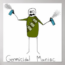 Germicidal Maniac Poster