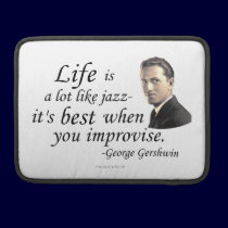 Gershwin on Life macbook sleeves