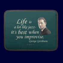 Gershwin on Life macbook sleeves