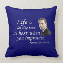 Gershwin on Life pillows