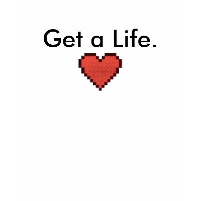 Get A Life. Shirt by ofairel