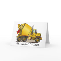Get A Load Of This Concrete Truck Note Card