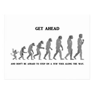 get-ahead-and-dont-be-afraid-to-step-on-a-few-toes postcard