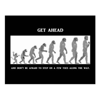 get-ahead-and-dont-be-afraid-to-step-on-a-few-toes postcard