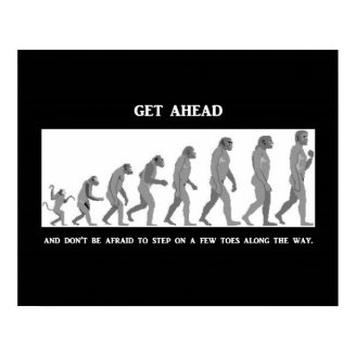 get-ahead-and-dont-be-afraid-to-step-on-a-few-toes print