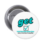 Get Checked Cervical Cancer Pins