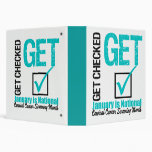 Get Checked Screening Month - Cervical Cancer Vinyl Binders