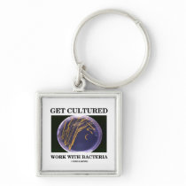 Get Cultured Work With Bacteria (Agar Plate) Key Chain
