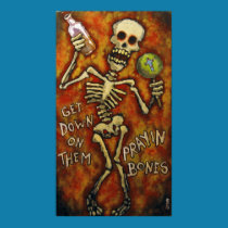 "Get Down On Them Prayin Bones" poster Angry Johnn