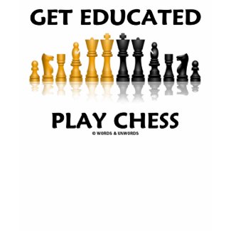 Get Educated Play Chess (Reflective Chess Set) shirt