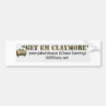 Get Em Claymore Bumper Sticker Get Em Claymore Bumper Sticker