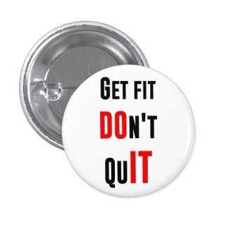 Get fit don't quit DO IT quote motivation wisdom Pin