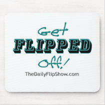 Get Flipped Off! mousepads by TheDailyFlipShow Get Flipped Off! mousepads
