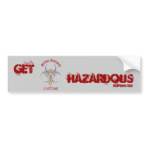 Get Hazardous Sticker bumper stickers by veritasarchangel Get Hazardous Sticker bumper stickers