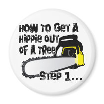 Get Hippies Out Of Your Trees Refrigerator Magnets