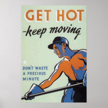 Get Hot-Keep Moving Poster