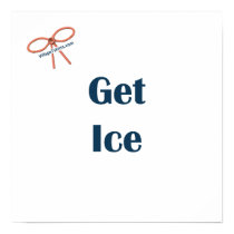 Get Ice Reminders Poster