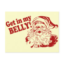 Get In My Belly - Santa Post Cards