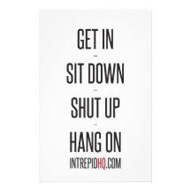 Get In Sit Down Shut Up Hang On Customized Stationery