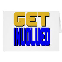 Get Involved Greeting Card