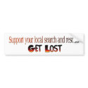 Get Lost Bumper Sticker bumper stickers by scyoni Get Lost Bumper Sticker bumper stickers