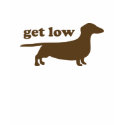 Get Low t-shirts