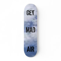 GET MAD AIR skateboards by Rosalicious GET MAD AIR skateboards