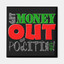 Get Money Out! Refrigerator Magnets
