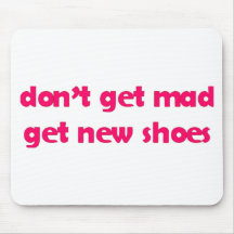 Get New Shoes Mouse Pad