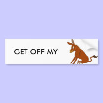 GET OFF MY bumper stickers