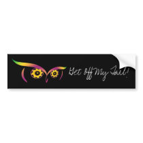 Get off my tail! - Bumper Sticker bumper stickers