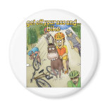 Get Off Your Ass And...Bike Fridge Magnet