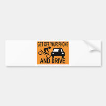 Get Off Your Phone & Drive Bumper Stickers