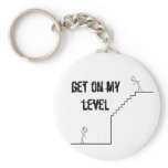 Get On My Level Keychain