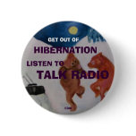 GET OUT OF HIBERNATION - BUTTON