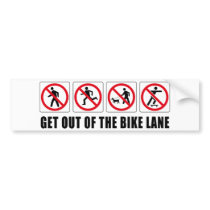 Get Out Of The Bike Lane Bumper Stickers
