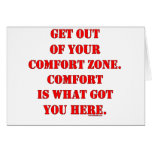 Get Out of Your Comfort Zone! Greeting Cards