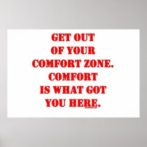 Get Out of Your Comfort Zone! Print