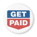 Get Paid magnets
